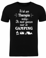Shirt "Ik heb geen therapie ,..."