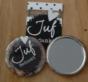 Button spiegeltje "Juf Bedankt"