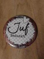 Button spiegeltje "Juf Bedankt"