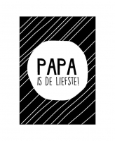 Wenskaart "Papa is de liefste"
